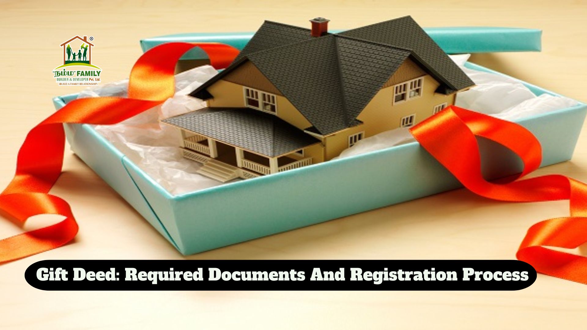 Gift Deed: Required Documents And Registration Process - Namma Family Builder