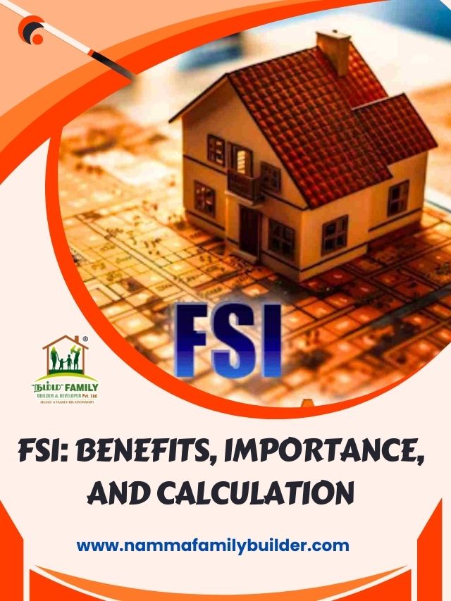 Namma Family Builder – FSI: Benefits, Importance, And Calculation