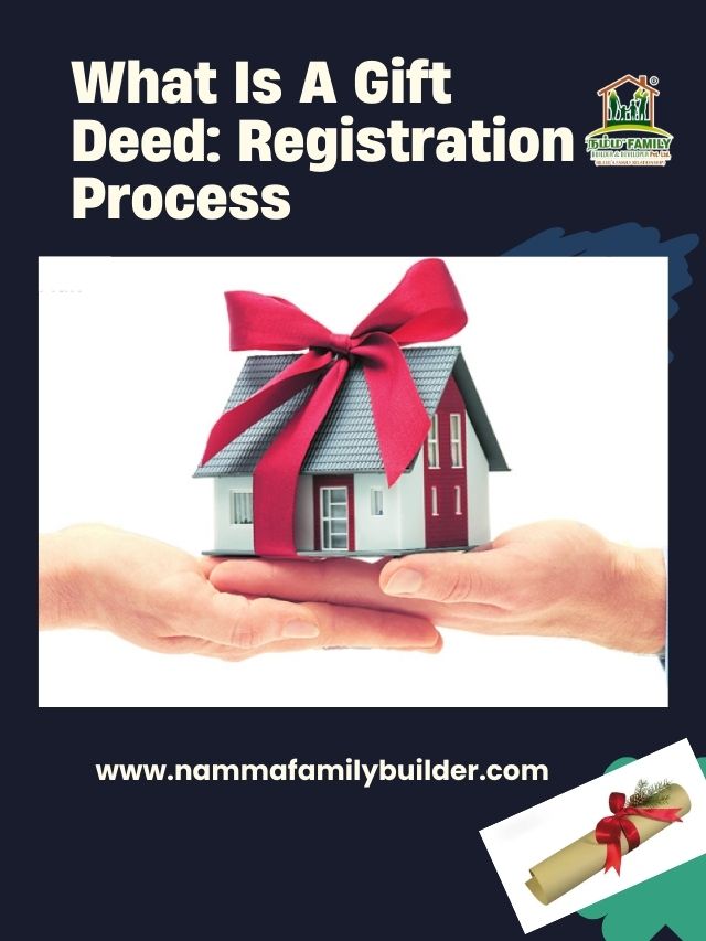 Namma Family Builder – What Is A Gift Deed: Registration Process